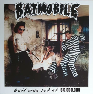 Batmobile – Bail Was Set At $6,000,000 VINYL LP MOVLP2358 - Bild 1 von 1