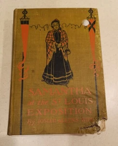 Samantha auf der St. Louis Ausstellung von Josiah Allens Frau (Marietta Holley) 1904 - Bild 1 von 9