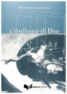 P. E. Balboni P. Torresan L'italiano di Dio (Paperback) (UK IMPORT) - Picture 1 of 1