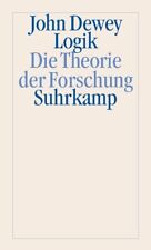 Logik | John Dewey | Die Theorie der Forschung | Buch | 636 S. | Deutsch | 2002