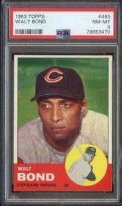1963 TOPPS #493 WALT BOND PSA 8 INDIANI *ADT6073 - Foto 1 di 2