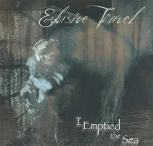Elusive Travel-I Emptied the sea. CD Jewel Case - Imagen 1 de 4