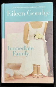 Immediate Family Hardcover Eileen Goudge Large Print Romance Drama - Picture 1 of 11