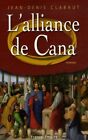 3426104 - L'alliance De Cana - Jean-Denis Clabaut