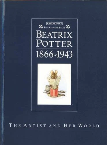 Beatrix Potter 1866-1943 The Artist and Her World: The Artrist a - Image 1 of 1