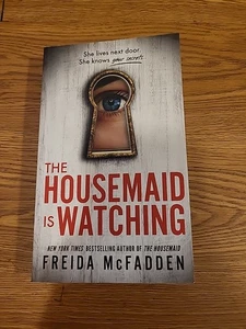 Housemaid Is Watching by Freida McFadden (2024, Trade Paperback) - Picture 1 of 8