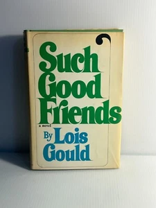 Such Good Friends Lois Gould - Bild 1 von 10