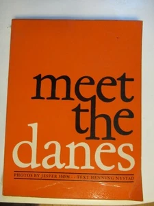 Meet the Danes 1965 Text by Henning Nystad Photos by Jesper Hom Paperback - Picture 1 of 11