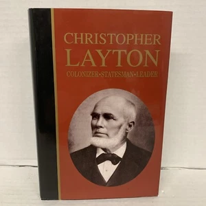Christopher Layton: Colonizer Statesman Leader Book HC/DJ 2nd Edition - Picture 1 of 8
