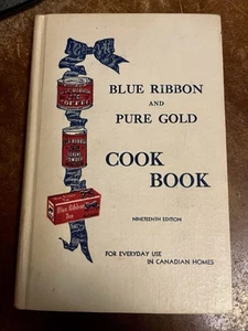Vintage Cook Book Blue Ribbon and Pure Gold 19th edition for Canadian Homes - Imagen 1 de 14