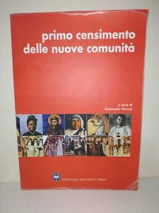 ISTITUTI DI VITA CONSACRATA nel mondo. Primo censimento nuove Comunità Religiose - Bild 1 von 6