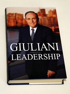 RUDOLPH 'RUDY' GIULIANI: LEADERSHIP - SIGNED! - Image 1 of 2