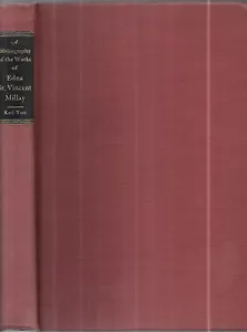 A Bibliography of the Works of Edna St. Vincent Millay. by Karl Yost. 1937. 1st. - Foto 1 di 2