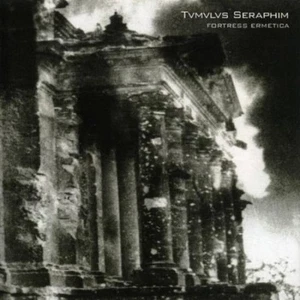 Tvmvlvs Seraphim - Fortress Ermetica CD #G161418 - Bild 1 von 1