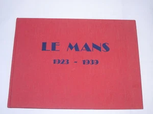 Potherat,Jacques:Les 24 heures du Mans 1923 - 1939. - Imagen 1 de 1