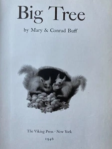 BIG TREE~Mary Conrad Buff SIGNED~1946 1st HC~Wawona~GIANT OLD SEQUOIA~Newbery~ - Picture 1 of 13