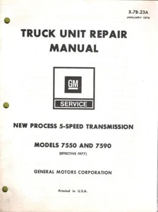 1978 GM Truck 7550 7590 New Process 5-Speed Transmission Unit Repair Manual B23A - Picture 1 of 1