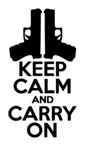 Keep Calm And Carry On 2 Guns Decal #1 4"x7.5" Choose Color - Picture 1 of 2