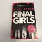Final Girls: Three Girls. Three Tragedies. One Unthinkable Secret by Riley Sager