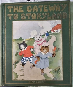 1925 The Gateway to Storyland Star Edition Watty Piper Pictures by Eulalie 28th - Bild 1 von 22