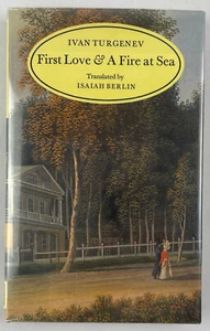 First Love & A Fire at Sea, Ivan Turgenev, 1983, HCDJ - Imagen 1 de 15