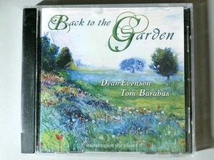 Dean Evenson & Tom Barabas - Back to the Garden CD 1997 New Age Soundings - Picture 1 of 2