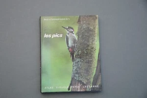 Ornithologie Les Pics 1988 Atlas visuels Payot Etude illustrée de photographies - Imagen 1 de 1