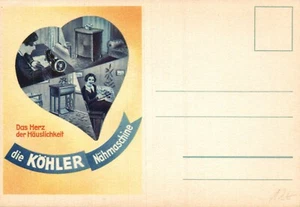 Die Köhler Nähmaschine Das Herz Der Häuslichkeit Advertising Postcard BS.13 - Picture 1 of 2