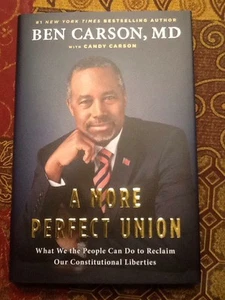 Dr. Ben Carson, A More Perfect Union SIGNED AUTOGRAPHED NEW BOOK GOP PRESIDENT - Picture 1 of 6