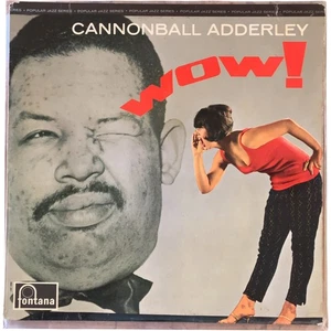 Cannonball Adderley Wow! Jazz Vinyl LP Fontana FJL 107 - Picture 1 of 11