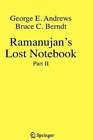 Ramanujan's Lost Notebook: Part II by George E Andrews: New