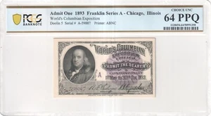 1893 World's Columbian Exposition Ticket-Chicago-Ben Franklin Series A PCGS 64 - Picture 1 of 2