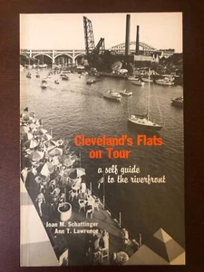 1987 Clevelands Flats On Tour Riverfront Self Guide SIGNED Schattinger/Lawrence - Imagen 1 de 7