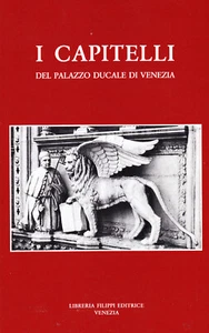 The capitals of the Doge's Palace of Venice - text edited by: Tiziano Rizzo   - Picture 1 of 1