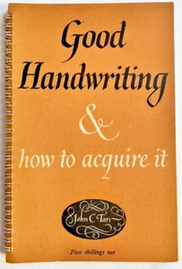 Good Handwriting And How to Acquire It, John C. Tarr, 1952 First Ed, Calligraphy - Picture 1 of 11