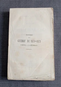 Histoire de la guerre de 1870-1871 - L'Empire - La République - Imagen 1 de 2