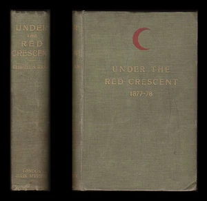 Ryan UNDER THE RED CRESCENT Surgeon with TURKISH ARMY at Plevna, Erzeroum 1877-8 - Picture 1 of 12