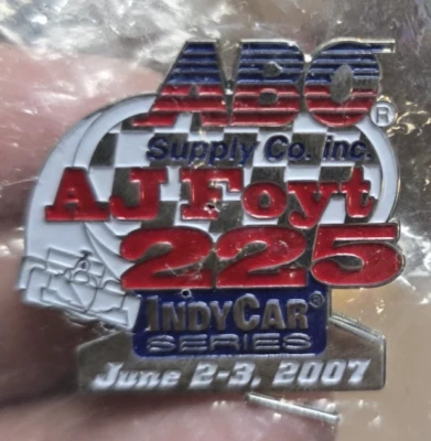 2007 ABC Supply Co. Inc AJ Foyt 225 Indy Car Series Pin Sealed - Image 1 of 3