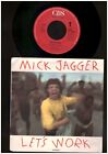 Mick Jagger - Let`s Work - The Rolling Stones - 7 Inch Vinyl - HOLLAND