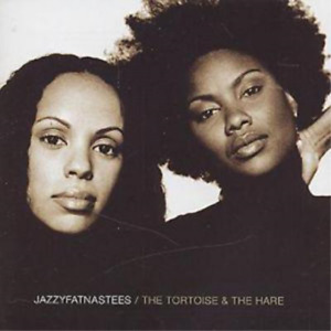Jazzyfatnastees The Tortoise and the Hare (CD) Album