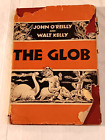 John O'reilly & Walt Kelly: The Glob 1952 Hc