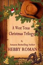 A West Texas Christmas Trilogy, Roman, Hebby