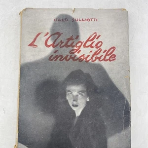 ITALO SULLIOTTI - L'ARTIGLIO INVISIBILE - EDIZIONI AP.I. MILANO - Foto 1 di 21