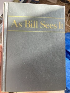 1979. Anonyme Alkoholiker, "Wie Bill (Wilson) es sieht, Neunter Druck - Bild 1 von 11