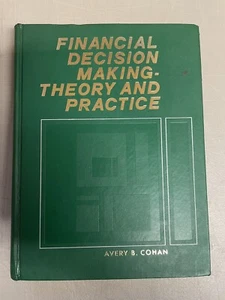 Financial Decision Making : Theory and Practice: Text and Problem - Picture 1 of 3