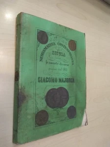  Majorca G. NUMISMATICA CONTEMPORANEA SICULA Le monete di corso prima del 1860 - Foto 1 di 3