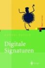 Digitale Signaturen : mit 11 Tabellen. Xpert.press Bertsch, Andreas