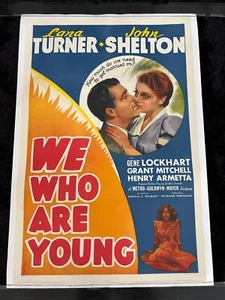 WE WHO ARE YOUNG Orig. Póster de la película 1940 27"x41" (forrado de lino) - Lana Turner - Imagen 1 de 10