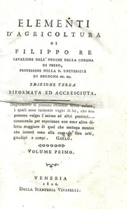 ELEMENTI D'AGRICOLTURA - FILIPPO RE - VENEZIA 1806 - Foto 1 di 1