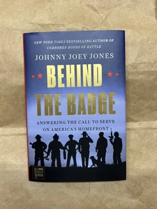 Behind The Badge By Johnny Joey Jones 2025 First Edition, Second Printing - Imagen 1 de 3